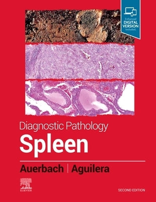 Diagnostic Pathology: Spleen by Auerbach, Aaron