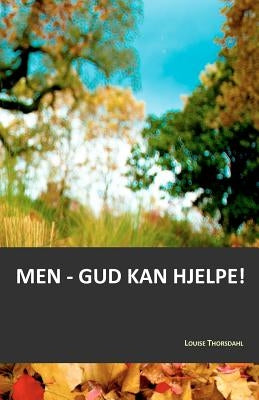 Men - Gud kan hjelpe! by Larsen, Ronny Ranestad