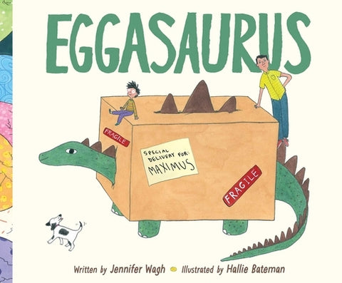Eggasaurus by Wagh, Jennifer