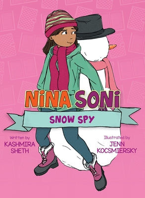 Nina Soni, Snow Spy by Sheth, Kashmira