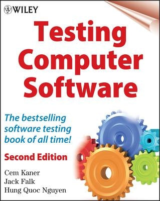 Testing Computer Software 2e by Kaner