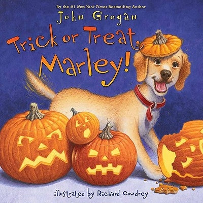 Trick or Treat, Marley! by Grogan, John