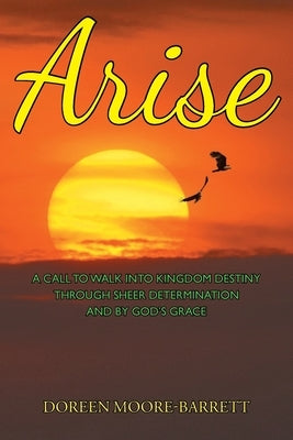 Arise by Moore-Barrett, Doreen