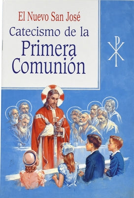 Catecismo de la Primera Comunion by Catholic Book Publishing Corp