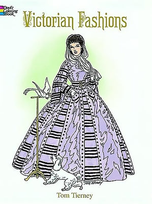 Victorian Fashions Coloring Book by Tierney, Tom