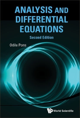 Analysis and Differential Equations (Second Edition) by Pons, Odile