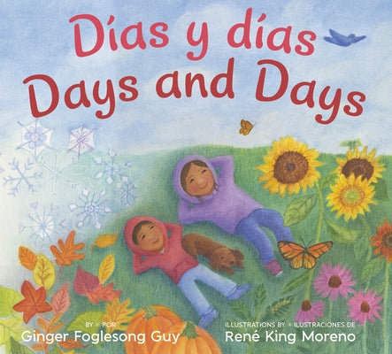 Dias Y Dias/Days and Days: Bilingual Spanish-English by Guy, Ginger Foglesong