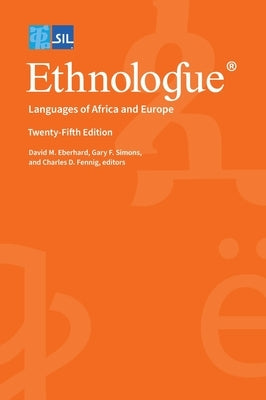 Ethnologue: Languages of Africa and Europe by Eberhard, David M.