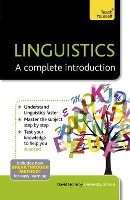 Linguistics: A Complete Introduction by Hornsby, David