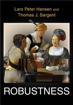 Robustness by Hansen, Lars Peter