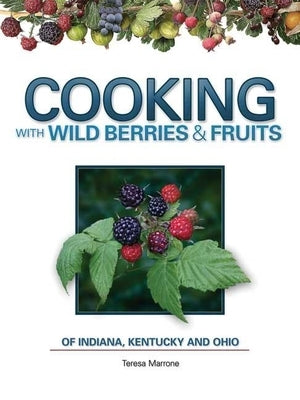 Cooking Wild Berries Fruits In, Ky, Oh by Marrone, Teresa