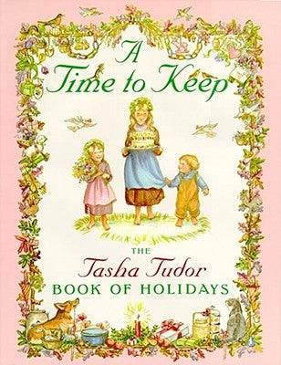 A Time to Keep: Time to Keep by Tudor, Tasha