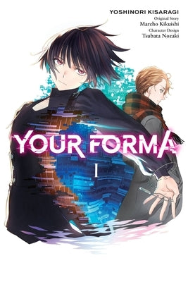 Your Forma, Vol. 1 (Manga) by Kikuishi, Mareho