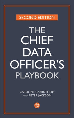 The Chief Data Officer's Playbook by Carruthers, Caroline