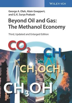 Beyond Oil and Gas by Olah, George A.