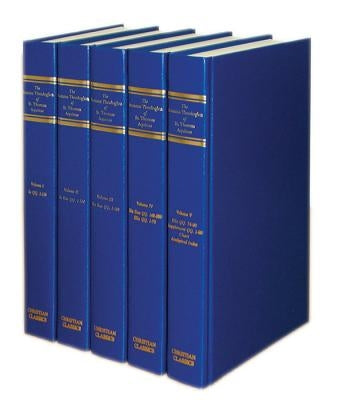 Summa Theologica: Complete 5-Volume Set by Aquinas, Thomas