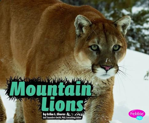 Mountain Lions by Shores, Erika L.
