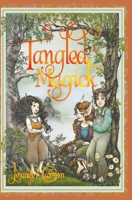 Tangled Magick by Carson, Jennifer