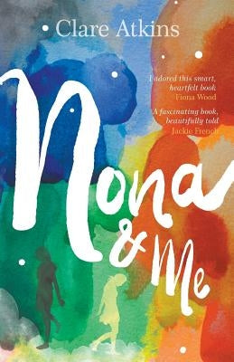 Nona and Me by Atkins, Clare