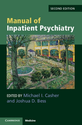 Manual of Inpatient Psychiatry by Casher, Michael I.