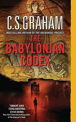 The Babylonian Codex by Graham, C. S.