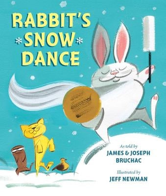 Rabbit's Snow Dance: A Traditional Iroquois Story by Bruchac, Joseph