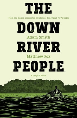 The Down River People by Smith, Adam