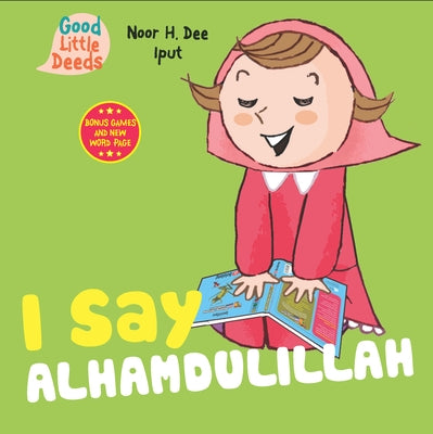 I Say Alhamdulillah by Dee, Noor H.