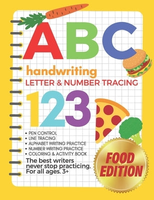The Big Book of Letter Tracing and Coloring - ABC & 123 Handwriting, Letter & Number Tracing Food Edition: Pen Control, Line Tracing, Alphabet Writing by Vo, Tina