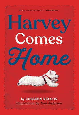 Harvey Comes Home by Nelson, Colleen