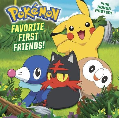 Favorite First Friends! (Pokémon) by Nestor, C. J.