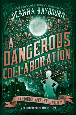 A Dangerous Collaboration by Raybourn, Deanna