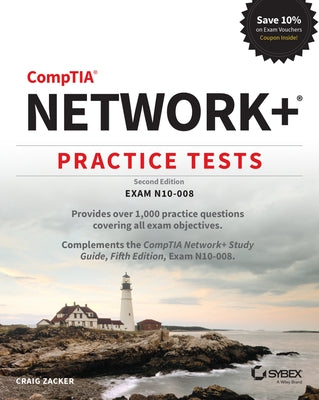 Comptia Network+ Practice Tests: Exam N10-008 by Zacker, Craig
