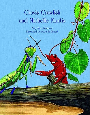 Clovis Crawfish and Michelle Mantis by Fontenot, Mary Alice