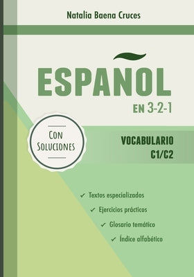 Español en 3-2-1: Vocabulario C1/C2 by Baena Cruces, Natalia