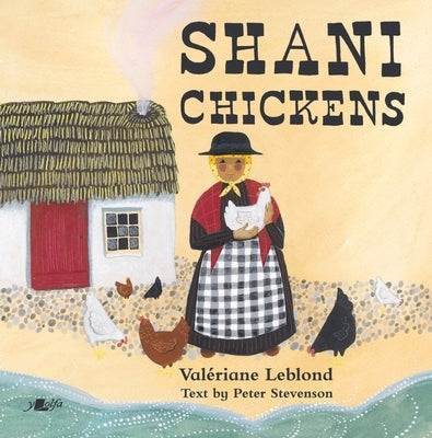 Shani Chickens by Leblond, Val&#233;riane