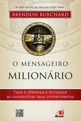 O Mensageiro Milionário by Burchard, Brendon