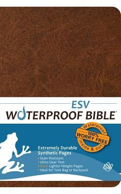 Waterproof Bible-Esv-Brown by Bardin & Marsee Publishing