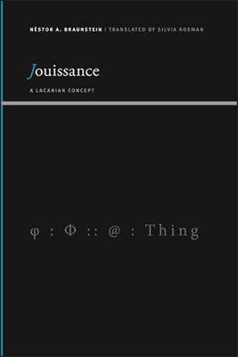 Jouissance by Braunstein, N&#233;stor a.