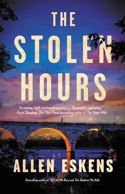 The Stolen Hours by Eskens, Allen