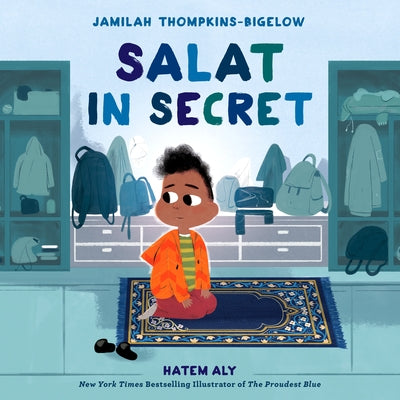 Salat in Secret by Thompkins-Bigelow, Jamilah