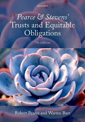 Pearce & Stevens' Trusts and Equitable Obligations by Pearce, Robert