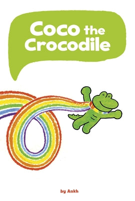 Coco the Crocodile by Ankh
