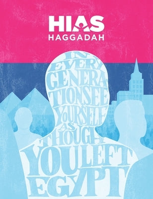 HIAS Haggadah by Smith, Hillel