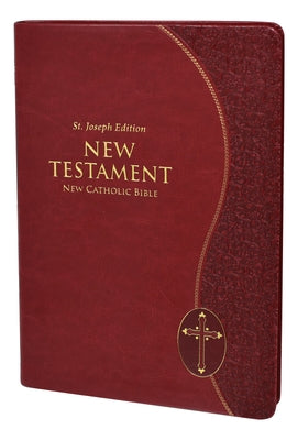 St. Joseph New Catholic Bible New Testament by Catholic Book Publishing Corp