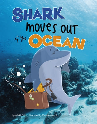 Shark Moves Out of the Ocean by Potts, Nikki
