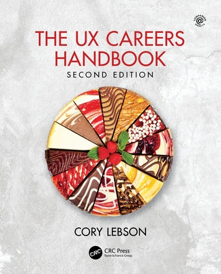 The UX Careers Handbook by Lebson, Cory