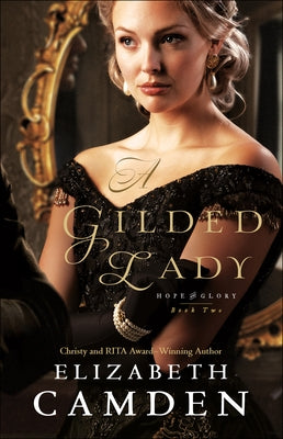 A Gilded Lady by Camden, Elizabeth