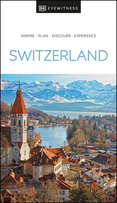 DK Eyewitness Switzerland by Dk Eyewitness