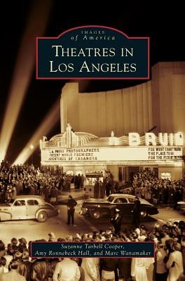 Theatres in Los Angeles by Tarbell Cooper, Suzanne